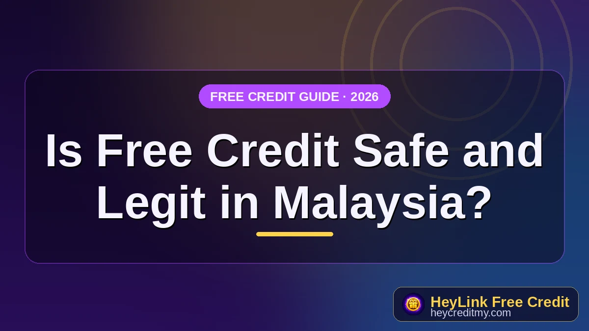 Is Free Credit Safe and Legit in Malaysia?